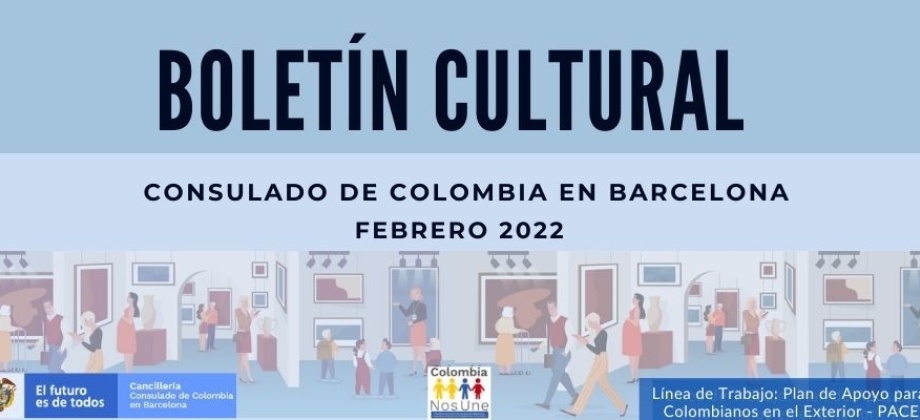 El Consulado de Colombia en Barcelona le invita a informarse con nuestro Boletín Cultural de diciembre de 2021