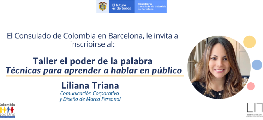 Consulado de Colombia en Barcelona invita a inscribirse al Taller el poder de la palabra Técnica para hablar en público 