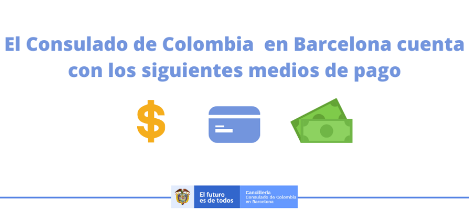 El Consulado General de Colombia en Barcelona cuenta con los siguientes medios 