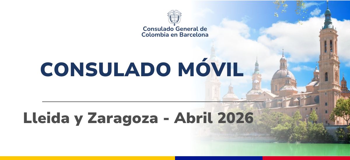 Jornada de Consulado Móvil se realizará en Lleida y Zaragoza del 22 al 24 de abril de 2026