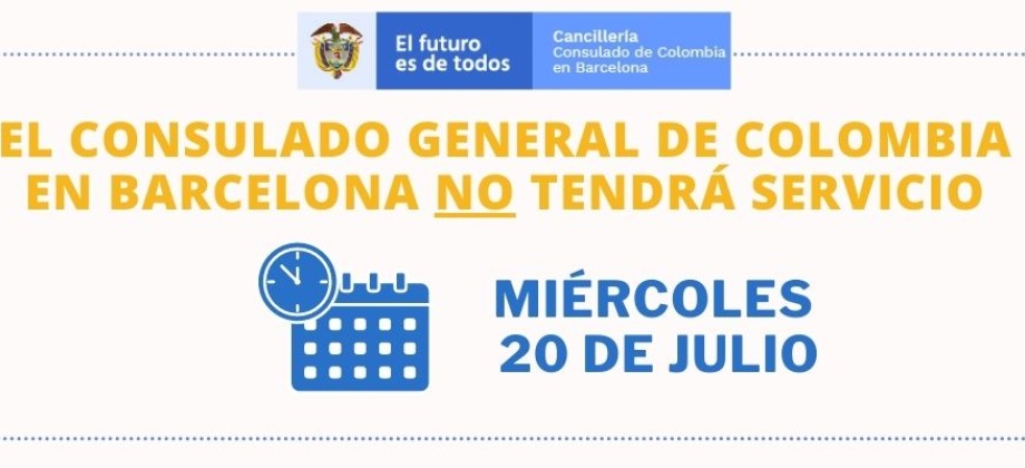 Consulado de Colombia en Barcelona no tendrá atención al público el 20 de julio 
