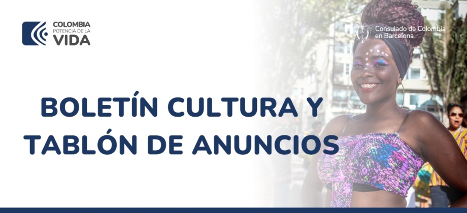 Consulado de Colombia en Barcelona publica su Boletín Cultural y Tablón de Anuncios
