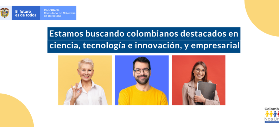 Colombianos destacados en ciencia, tecnología e inversión, y empresarial 