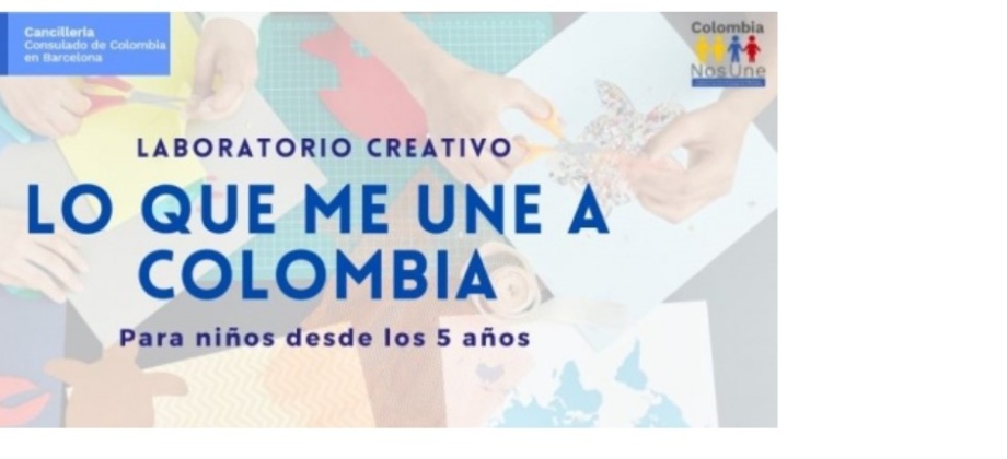 El Consulado de Colombia en Barcelona invita al laboratorio creativo Lo que me Une a Colombia para niños desde los 5 años