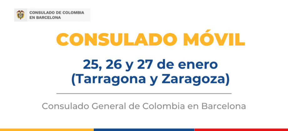 Jornada de Consulado Móvil en Tarragona y Zaragoza del 25 al 27 de enero de 2023