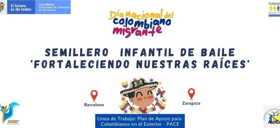 El Consulado de Colombia en Barcelona invita a participar en el Semillero infantil de baile: Fortaleciendo nuestras raíces