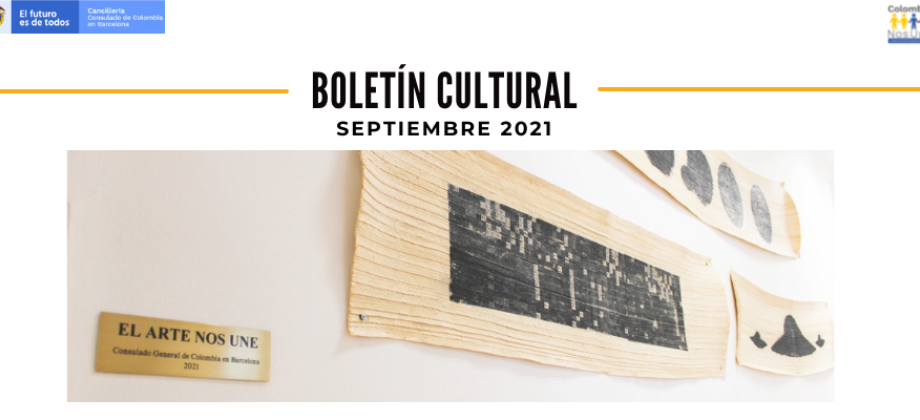 El Consulado de Colombia en Barcelona le invita a informarse con nuestro Boletín Cultural de septiembre 