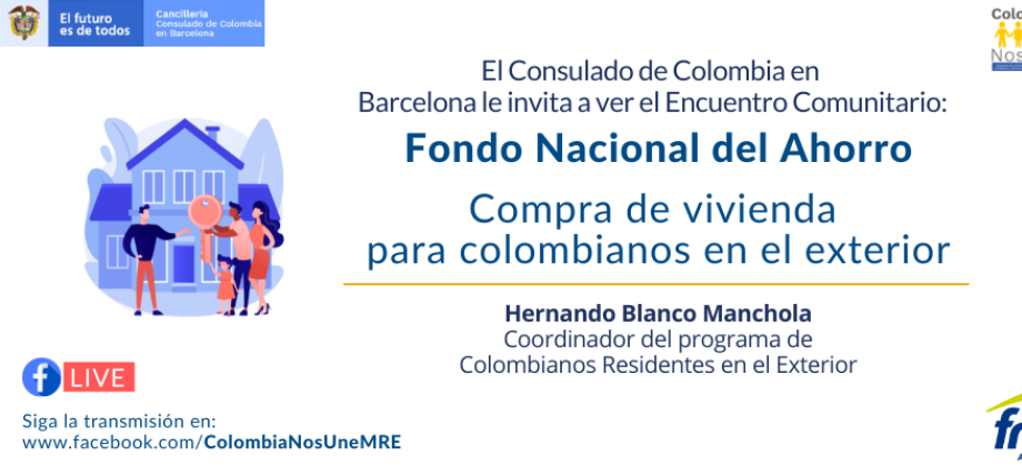 Consulado de Colombia en Barcelona invitan al Encuentro Comunitario sobre la compra de vivienda para colombianos 