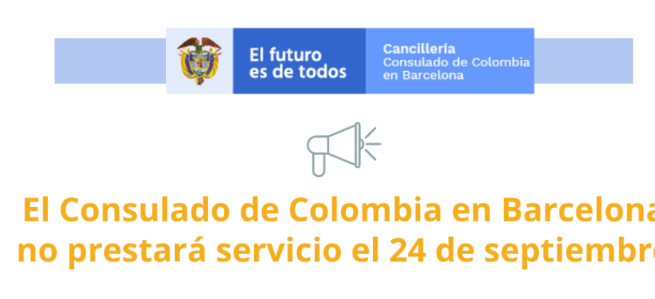 Consulado de Colombia en Barcelona no tendrá servicio al público el 24 de septiembre de 2021