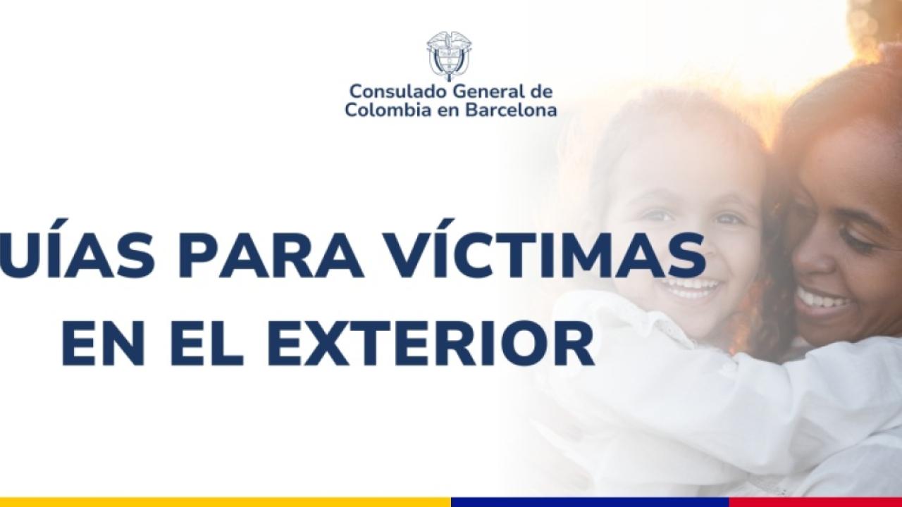 Consulte las guías para las víctimas del conflicto armado residentes en Cataluña, Aragón y Andorra