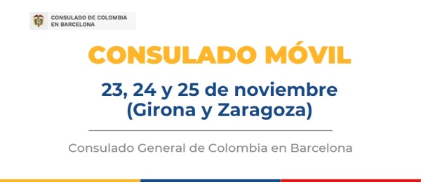 Jornada de Consulado Móvil en Girona y Zaragoza el 23, 24 y 25 de noviembre de 2022