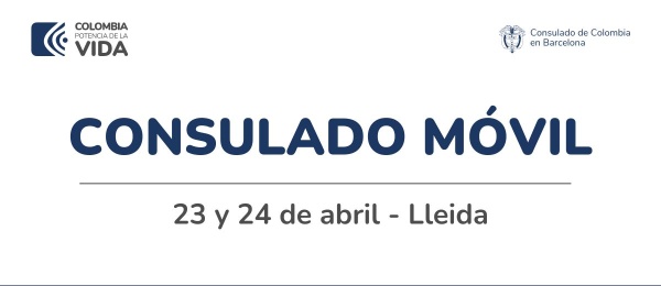 Jornada de Consulado Móvil en Lleida se realizará del 23 a 24 de abril de 2024 
