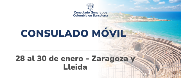 Consulado Móvil que se realizará en Zaragoza y Leída del del 28 al 30 enero de 2025
