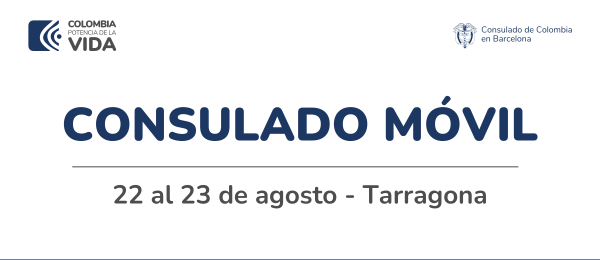 22 y 23 de agosto: Consulado Móvil en Tarragona