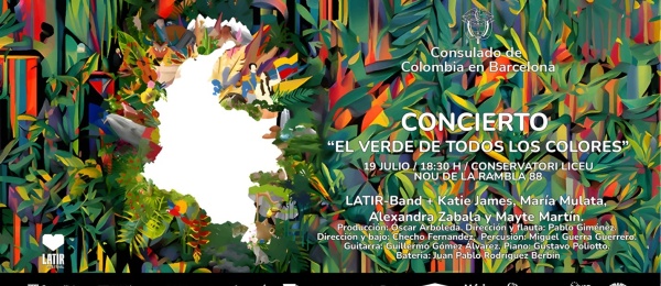 Afiche con la infromación del Concierto de Celebración de la Fiesta Nacional de Colombia en Barcelona “El verde de todos los colores” 