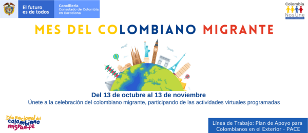 El Consulado de Colombia en Barcelona invita a participar en el mes del colombiano migrante, del 13 de octubre al 13 de noviembre de 2021