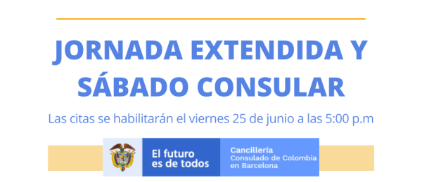 El Consulado de Colombia en Barcelona realizará una jornada extendida y otra de sábado consular, los días 1 y 3 de julio de 2021