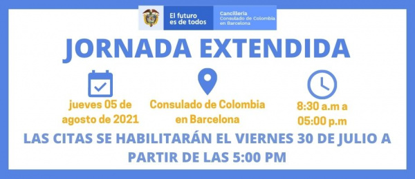 Consulado de Colombia en Barcelona invita a la Jornada Extendida que se realizará el 5 de agosto de 2021