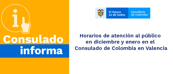 Los horarios de atención al público en diciembre y enero en el Consulado de Colombia en Valencia