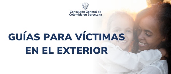 Consulte las guías para las víctimas del conflicto armado residentes en Cataluña, Aragón y Andorra